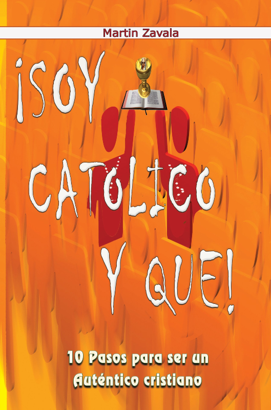 ¡Soy Catolico y Que!