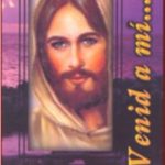 venid a mi para creer en mi mismo