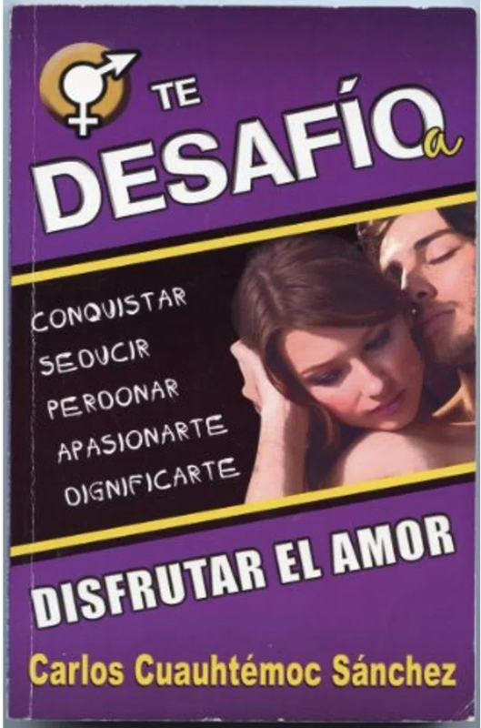 Te desafío a disfrutar el amor