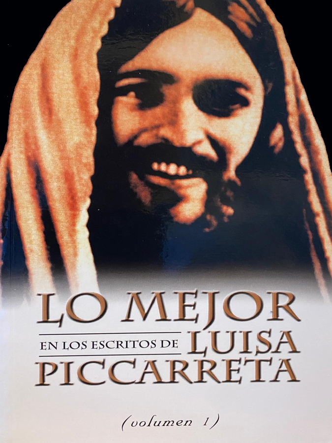 lo mejor en los esscritos de luis piccarreta lo mejor en los esscritos de luis piccarreta