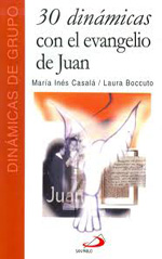 30 dinamicas con el evangelio de Juan