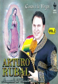 Cantos A La Virgen Arturo Rubal