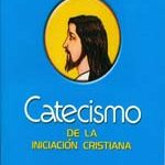Catecismo de la Iniciacion Cristiana