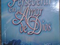 Como perseverar en el amor de Dios