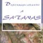 Desenmascarando a Satanas