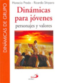 Dinamicas Para Jovenes: personajes y valores
