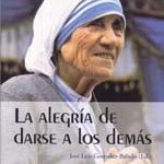 La Alegria de darse a los demas