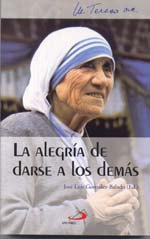 La Alegria de darse a los demas