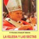 La Iglesia y las Sectas. Pesadilla o Reto