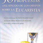 Las 50 propuestas del sinodo de los obispos sobre la Eucaristia