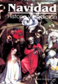 Navidad - Historia y Tradición