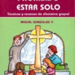 Prohibido estar solo  Miguel Gonzalez V