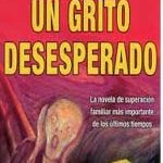 Un Grito Desesperado