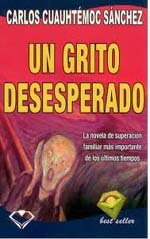 Un Grito Desesperado