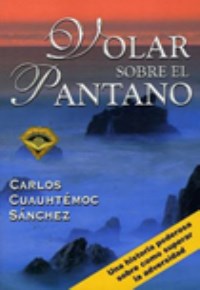 Volar sobre el pantano