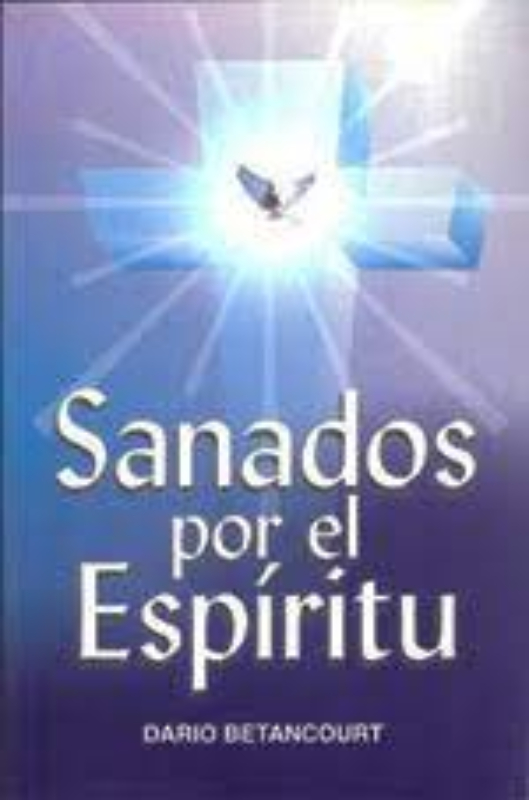 Sanados por el Espíritu