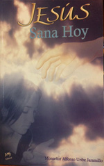 Jesus Sana Hoy Jesus Sana Hoy