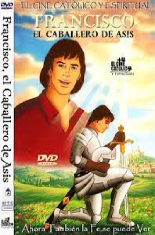 Francisco el caballero de Asís