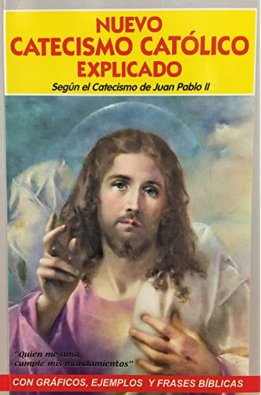 Nuevo Catecismo católico explicado