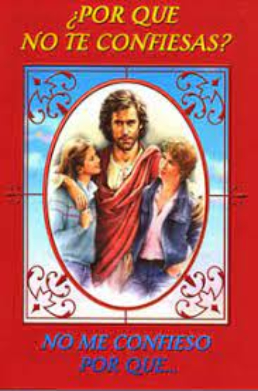 ¿Por qué no te confiesas?