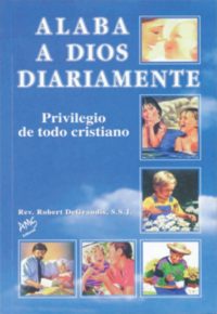 Alaba a Dios diariamente