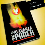 La Alabanza tiene Poder