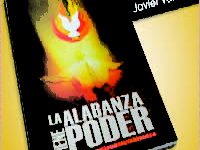 La Alabanza tiene Poder