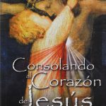 Consolando al Corazón de Jesús