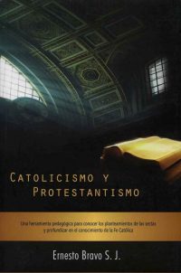 Catolicismo y Protestantismo