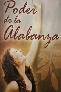 El Poder de la Alabanza