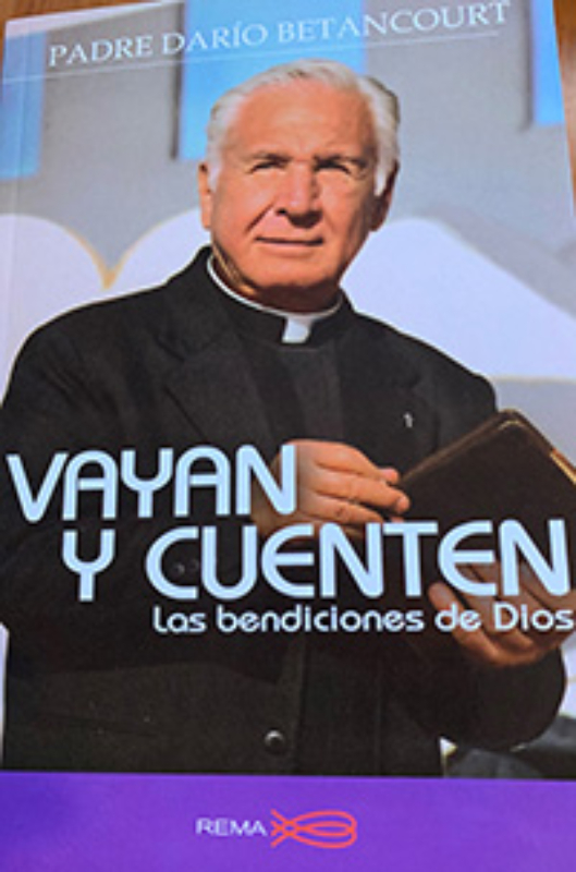 Vayan y Cuenten: Las Bendiciones de Dios