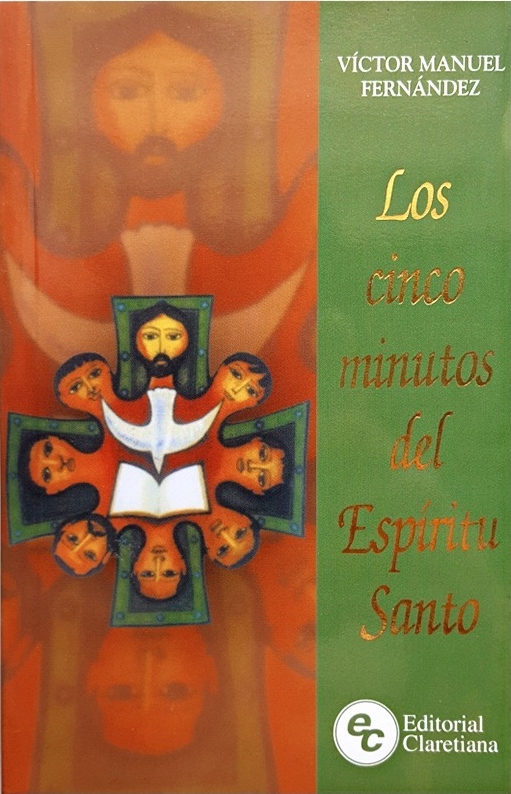 los cinco minutos del Espíritu Santo