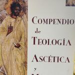 compendio de teologia ascetica y mistica tomo II
