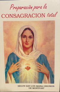 Preparación para la Consagración total