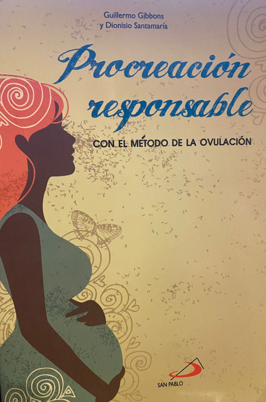 Procreacion responsable con el metodo de ovulacion