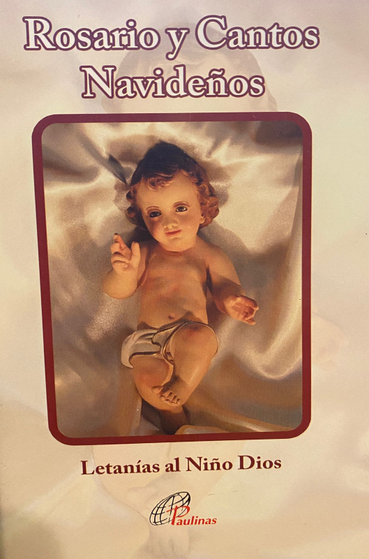 Rosario y Cantos Navideños Letanías al Niño Dios
