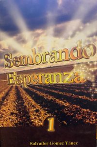 Sembrando Esperanza 1