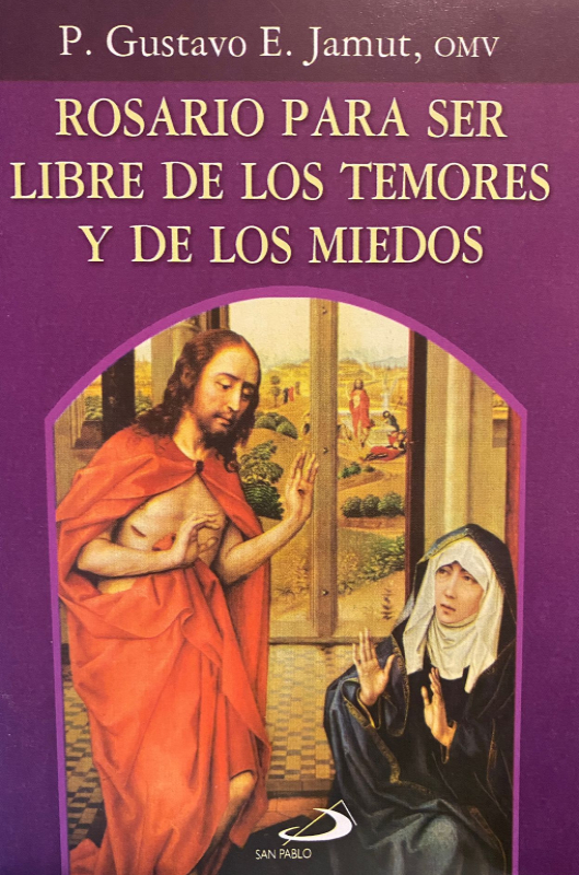 Rosario para ser libre de los temores y de los miedos