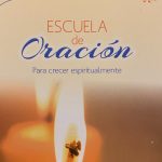 Escuela de Oración para crecer espiritualmente
