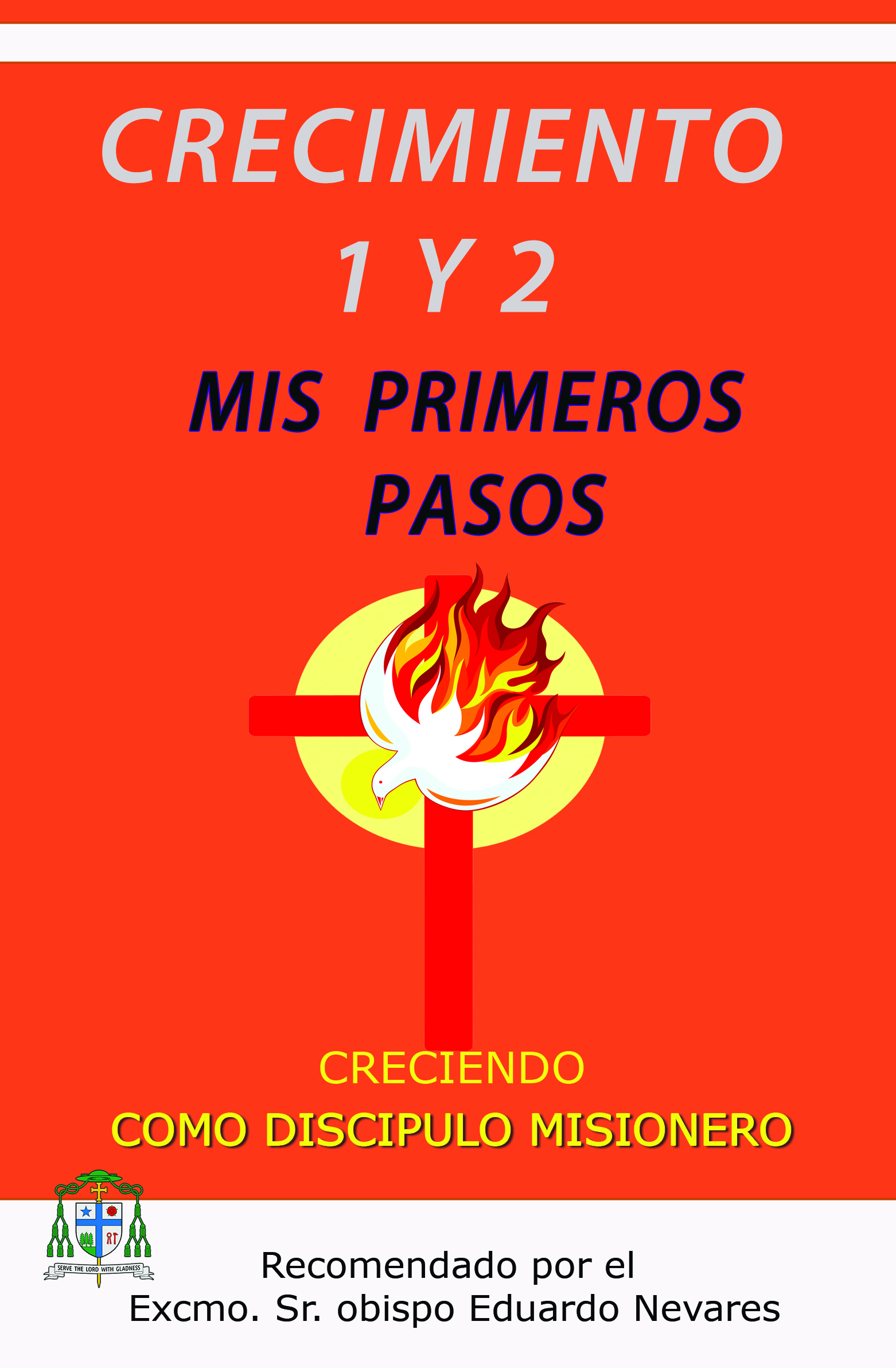 Crecimiento 1 y 2 Mis primeros pasos