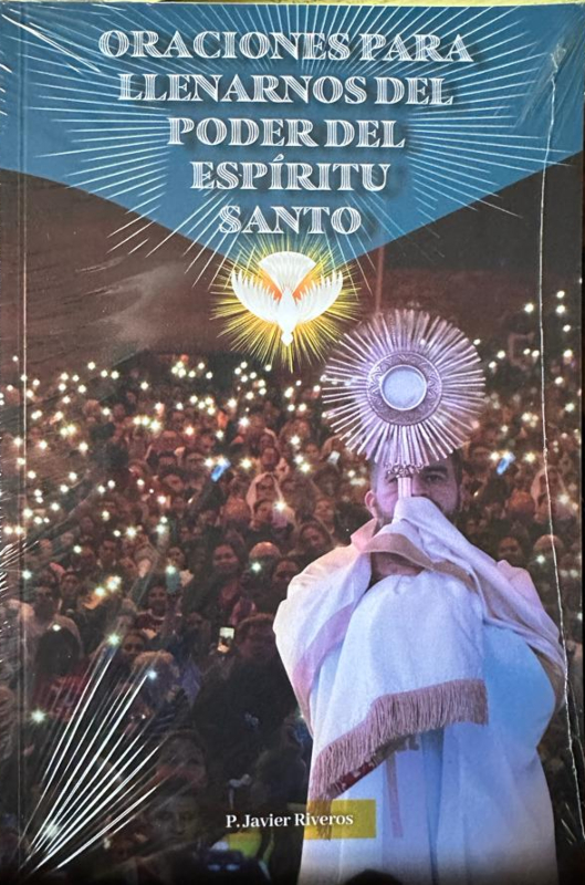 Oraciones para llenarnos del poder del Espíritu Santo
