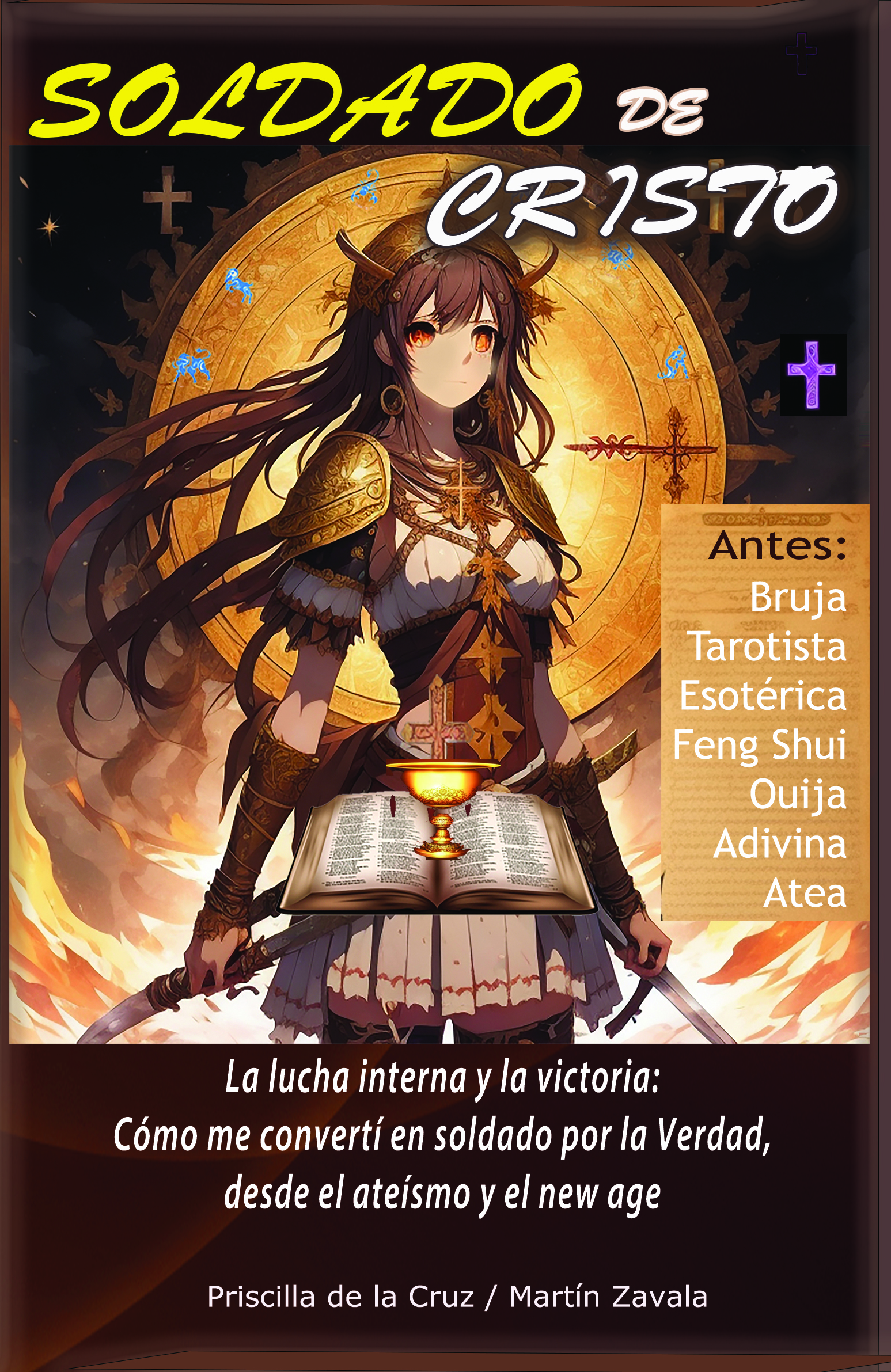 Soldado de Cristo - Priscilla de la Cruz