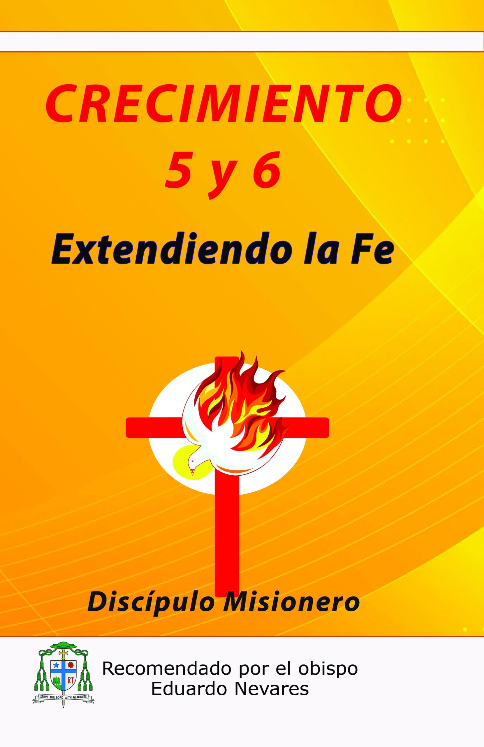 crecimiento 5 y 6 extendiendo la fe