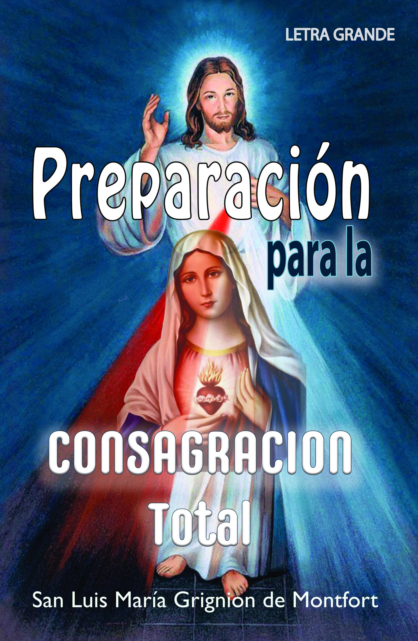 Preparacion para la consagracion total