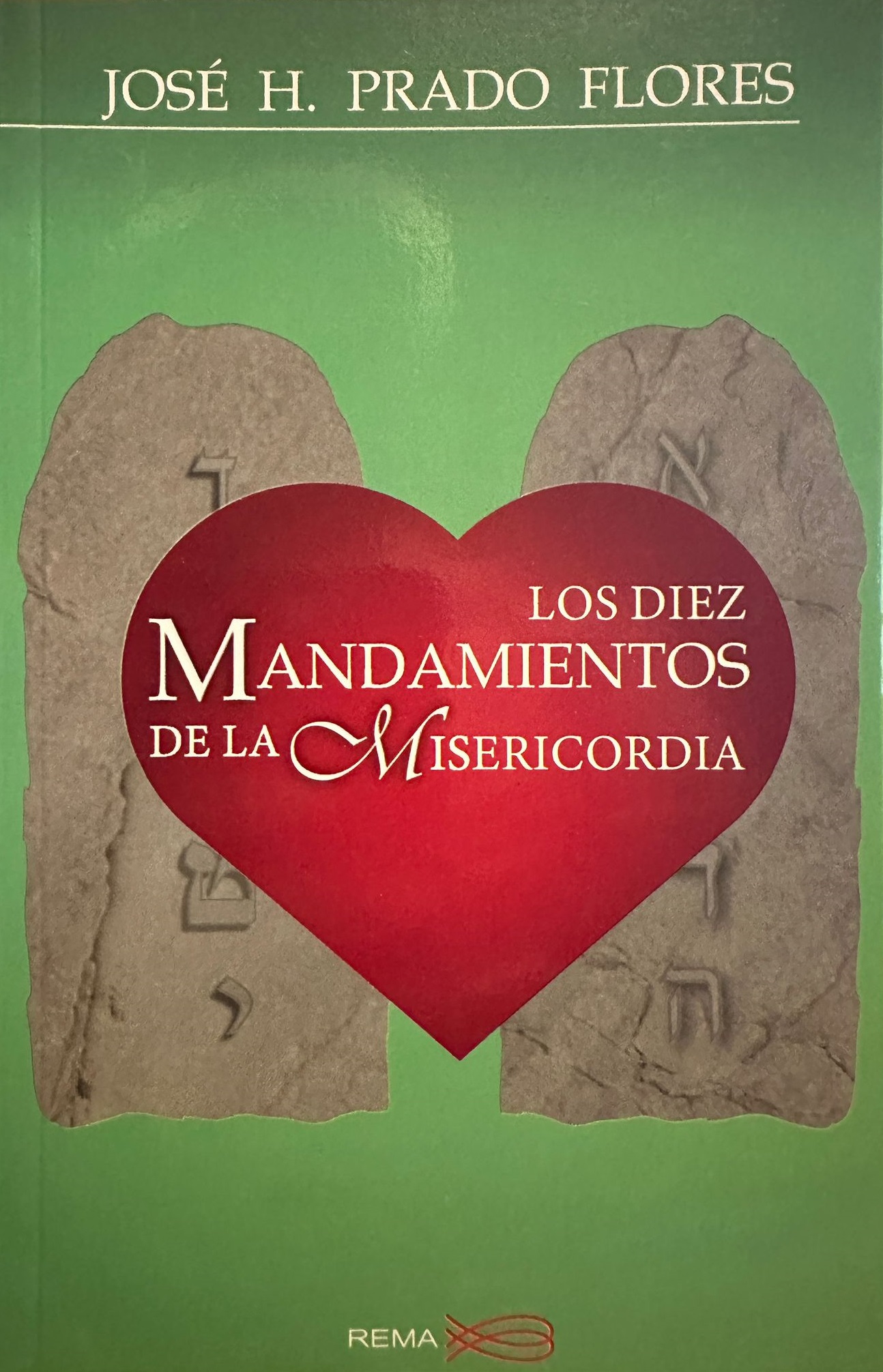 Los 10 mandamientos de la misericordia